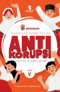 Image of Panduan pendidikan anti korupsi untuk siswa SD/MI kelas 5